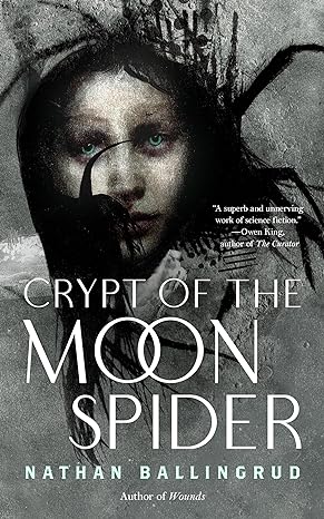 Crypt of the Moon Spider (Lunar Gothic Trilogy, #1)