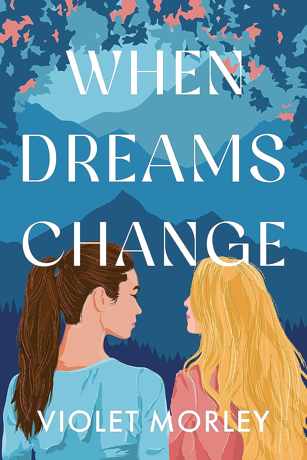 When Dreams Change