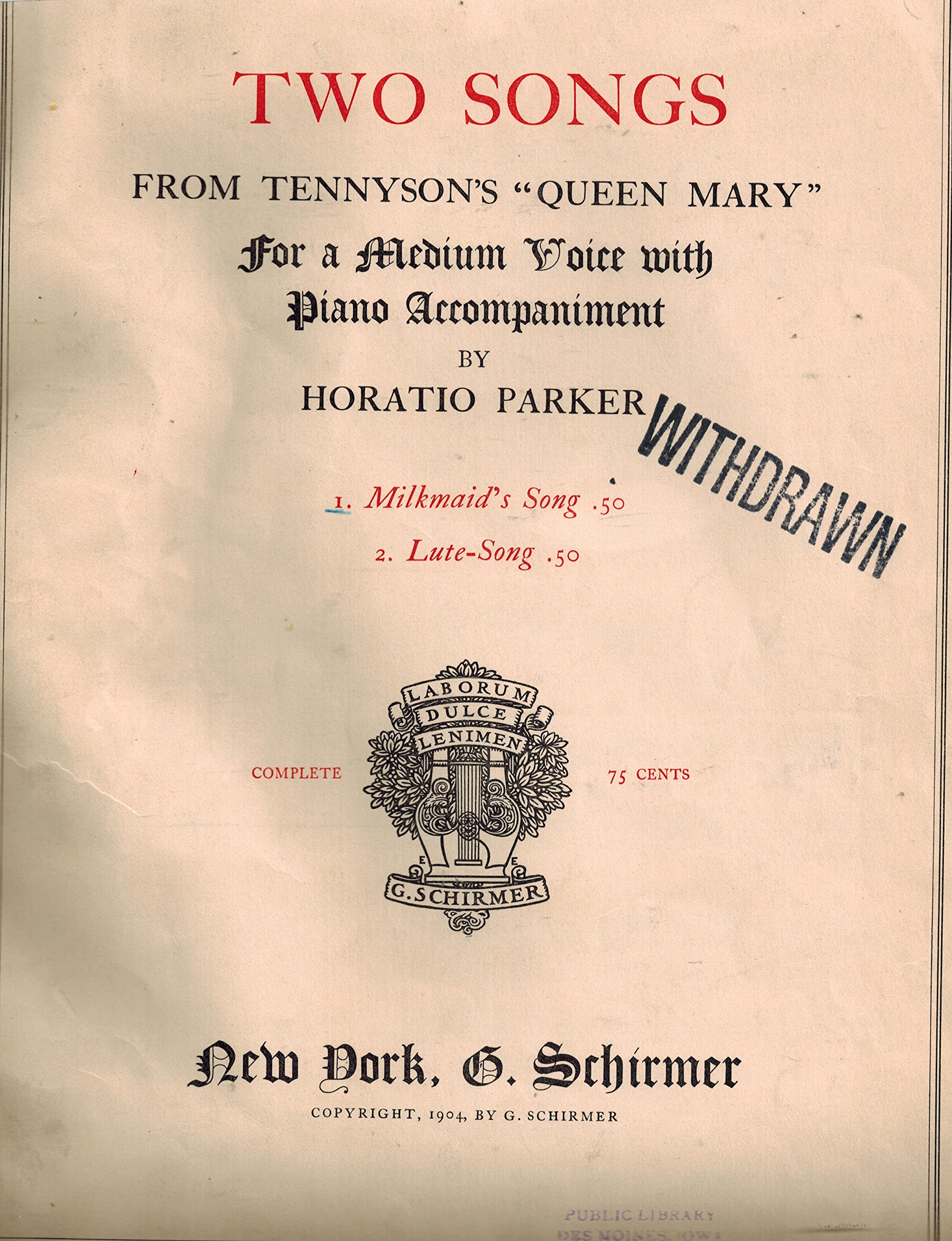 Two Songs from Tennyson's " Queen Mary, " for a medium voice with Piano