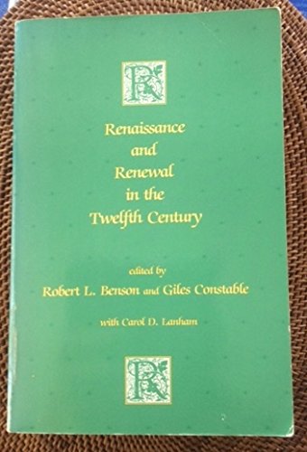 Renaissance and Renewal in the Twelfth… Renaissance and renewal in the twelfth century by Robert L