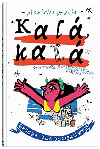 Kalá, kalá. Grecja dla dociekliwych