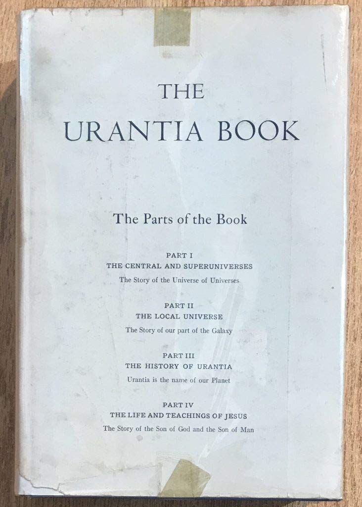 The Urantia Book Parts I-IV by Urantia Foundation | Goodreads