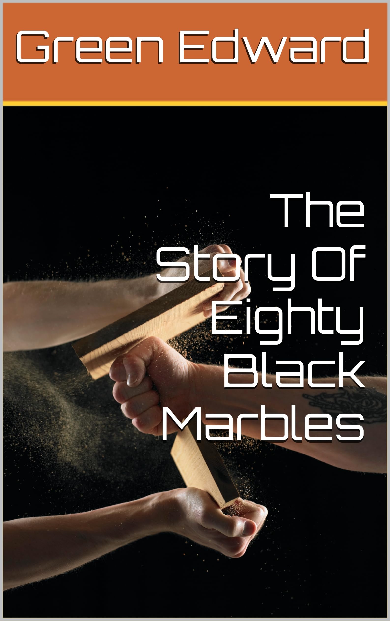 The Story Of Eighty Black Marbles by Green Edward Goodreads
