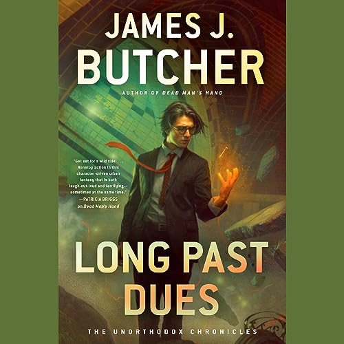Long Past Dues (The Unorthodox Chronicles, #2)