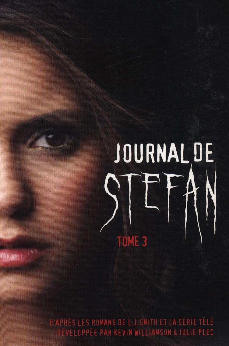 Le journal de Stefan - Tome 3 book cover