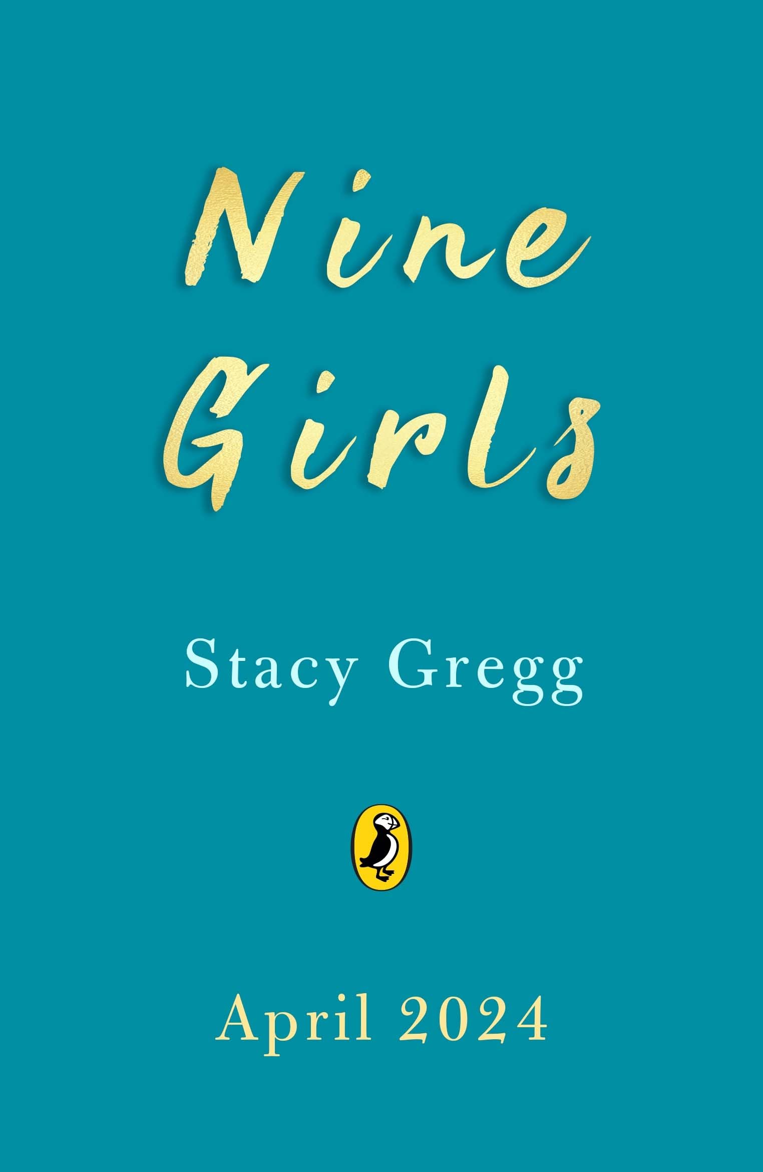 Nine Girls: A brand new mystery for 9-12 year olds