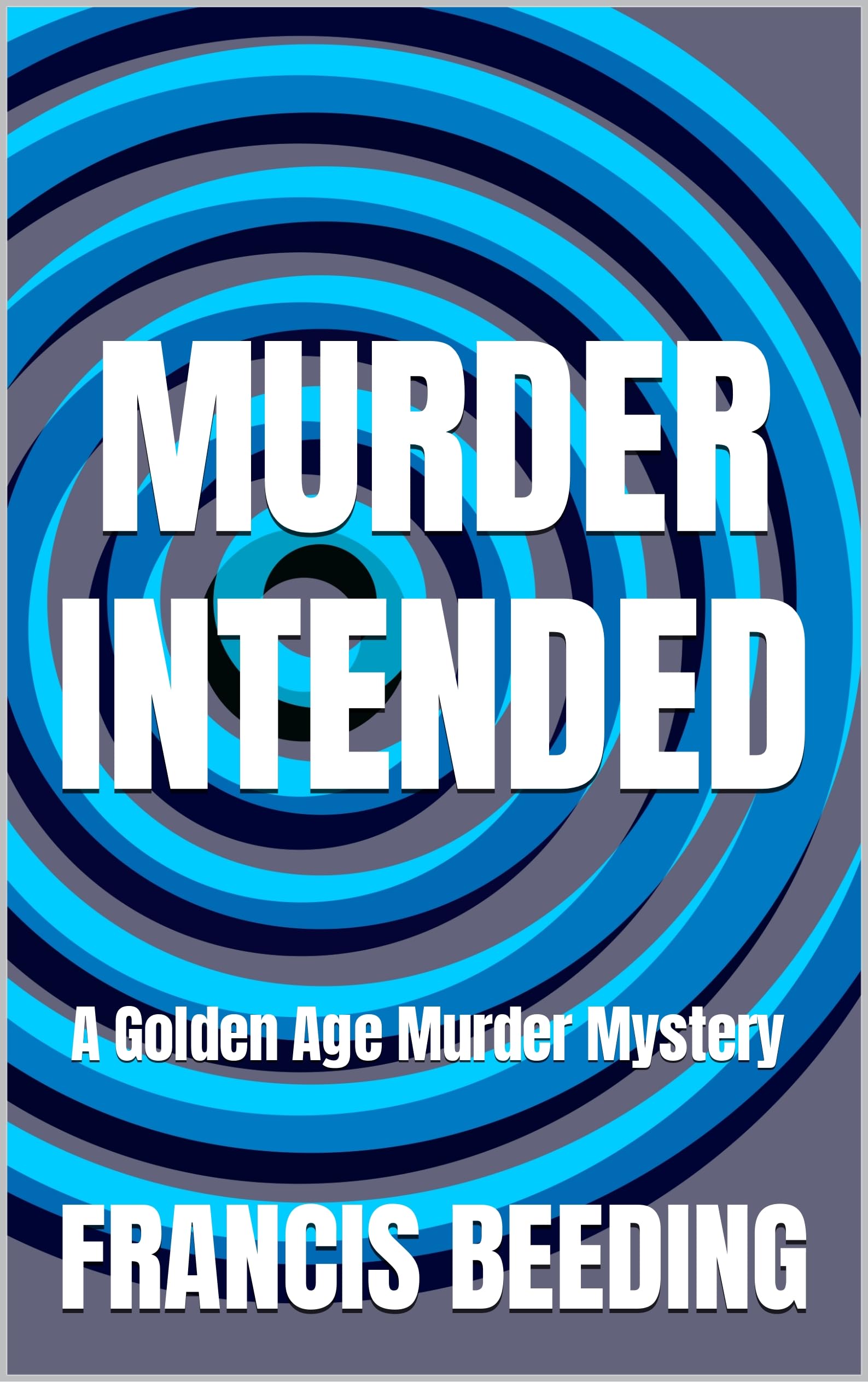 Murder Intended: A Golden Age Murder Mystery