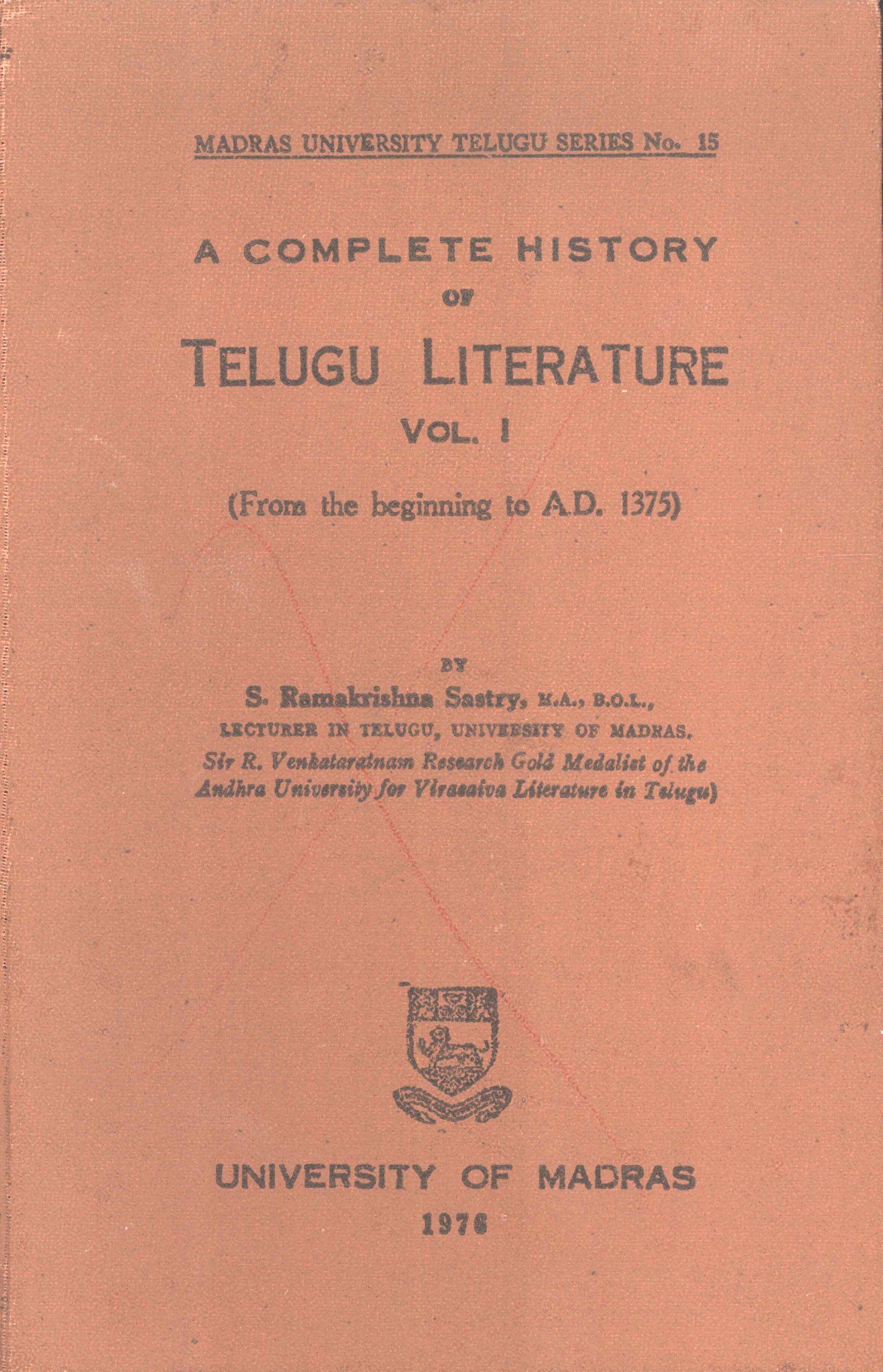 A Complete History of Telugu Literature, Vol. 1 by S. Ramakrishna
