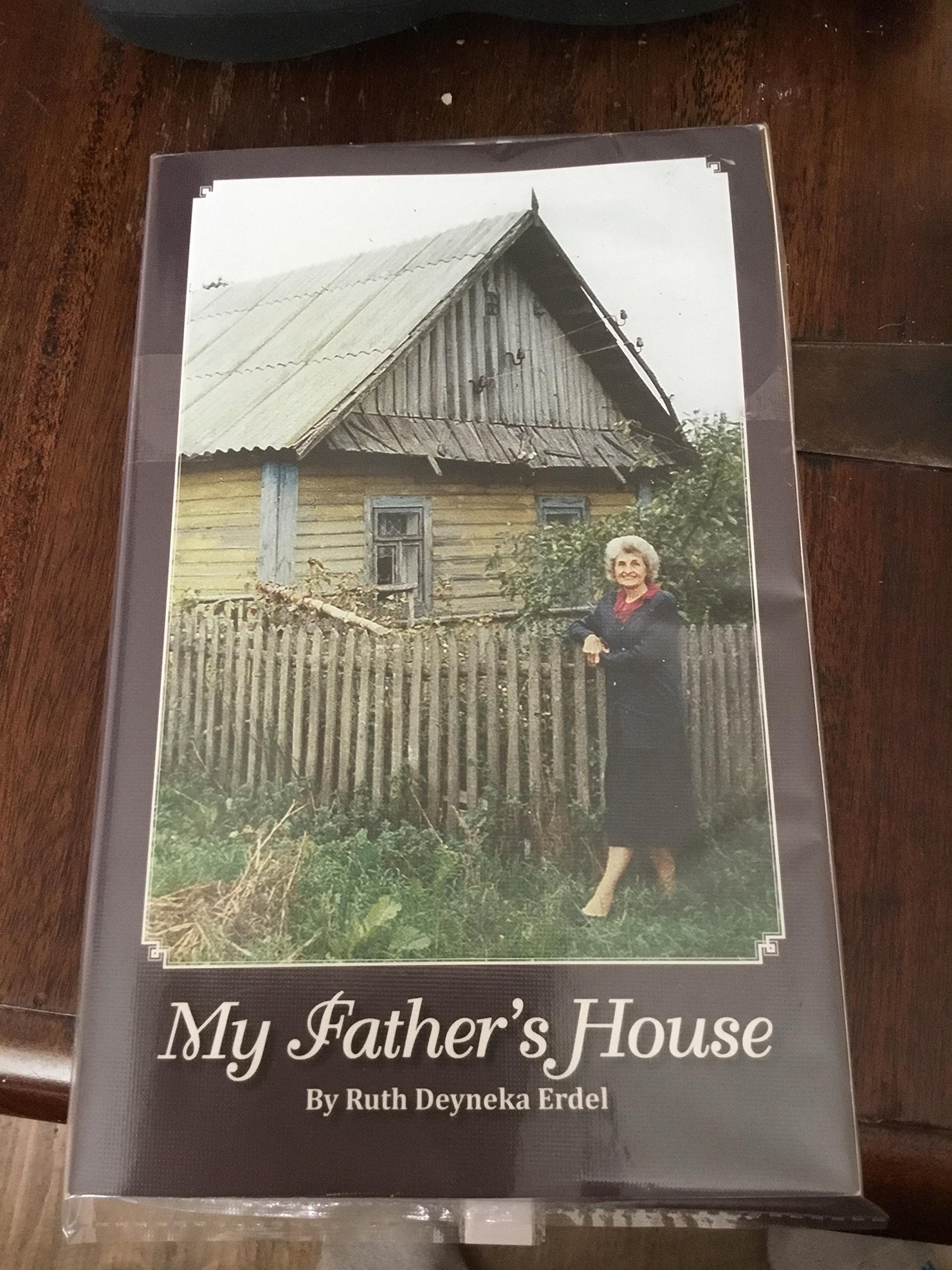 My Father's House by Ruth Deyneka Erdel | Goodreads
