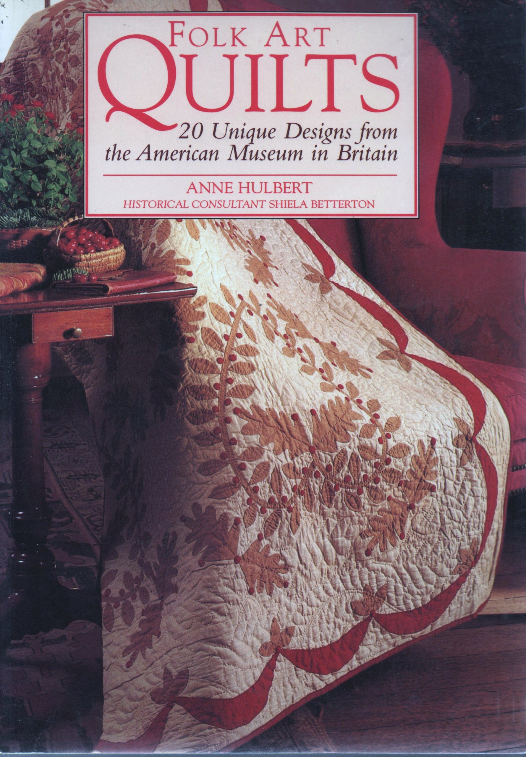 Folk Art Quilts by Anne Hulbert Goodreads