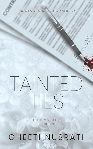Tainted Ties (Tethered Fates, #1)
