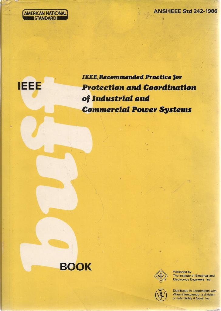 IEEE Std 242-1986. IEEE Recommended Practice for Protection and ...