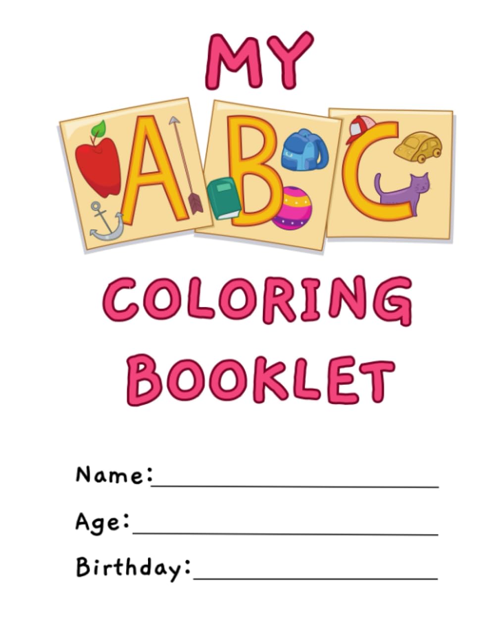 MY ABC COLORING BOOKLET FOR CHILDREN by Lawrence A Lermer | Goodreads
