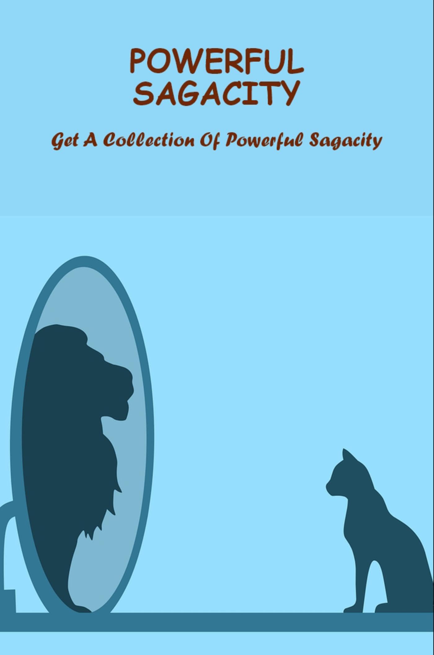 Powerful Sagacity Get A Collection Of Powerful Sagacity by Quincy