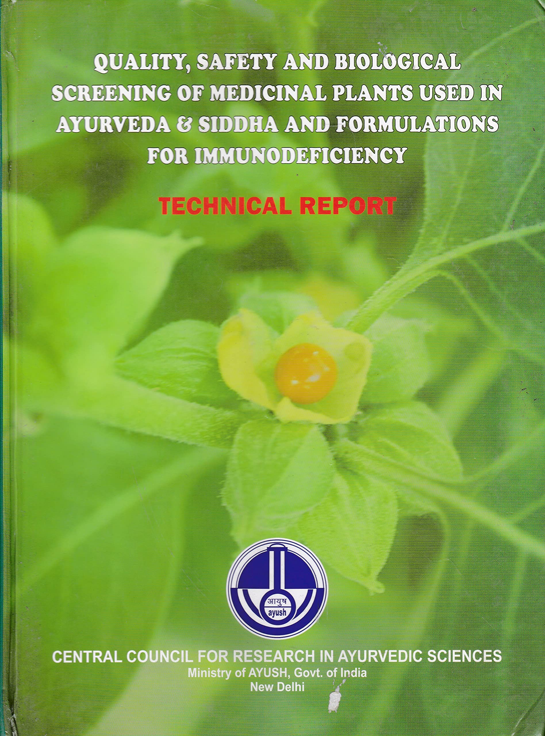 Quality, Safety and Biologyical Screening of Medicinal Plants Used in