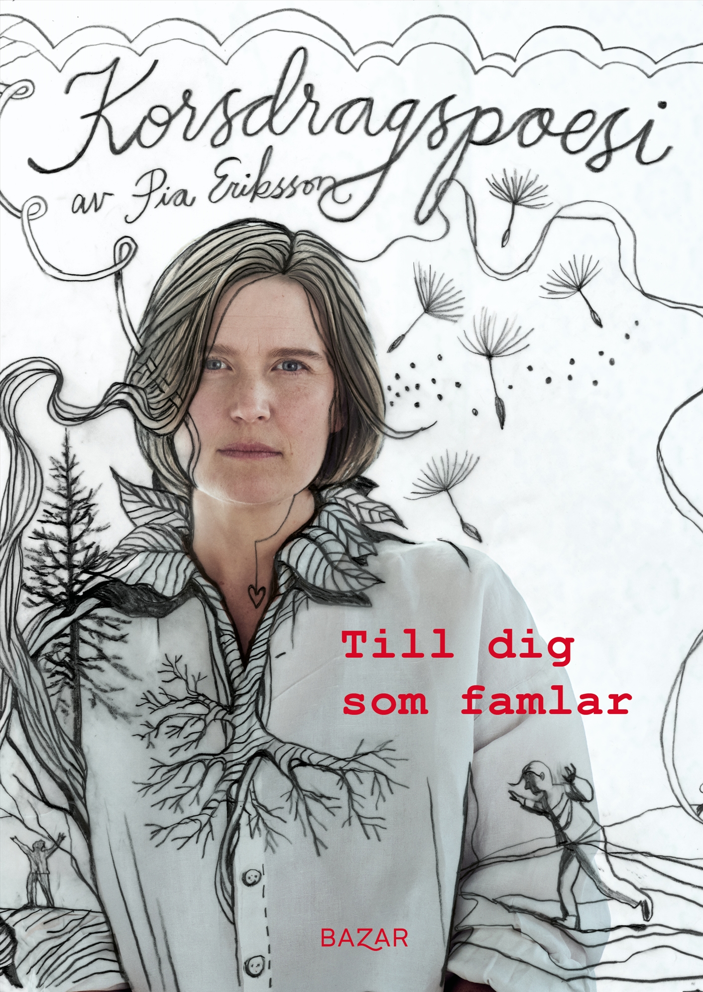 Till dig som famlar : korsdragspoesi
