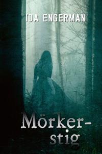 Mörkerstig (Sigrid, #2).