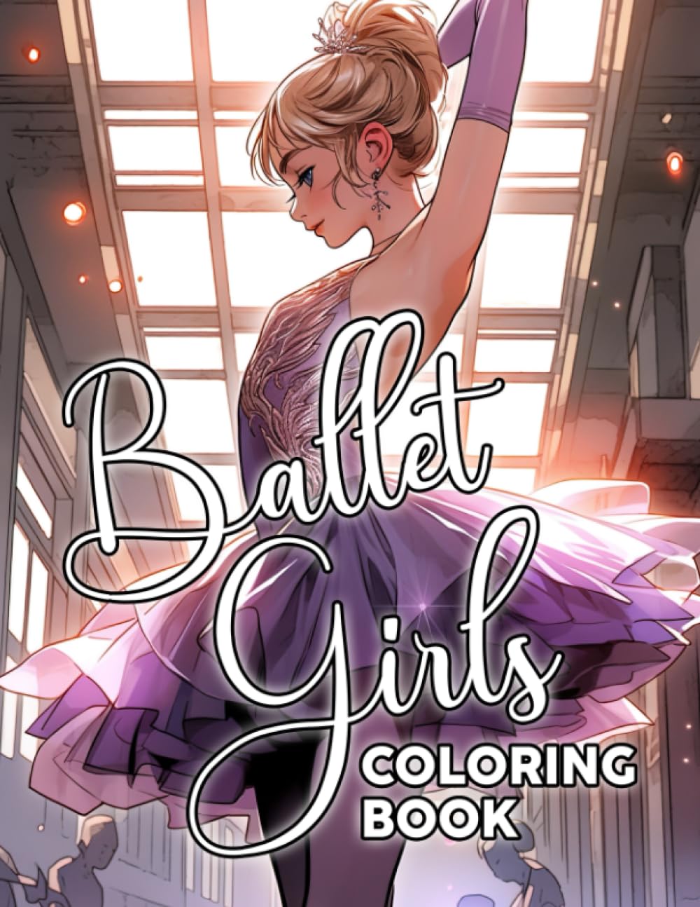 Ballet Girls Coloring Book: Graceful Anime Ballerina Coloring Pages Cute Manga Art For Kids ...