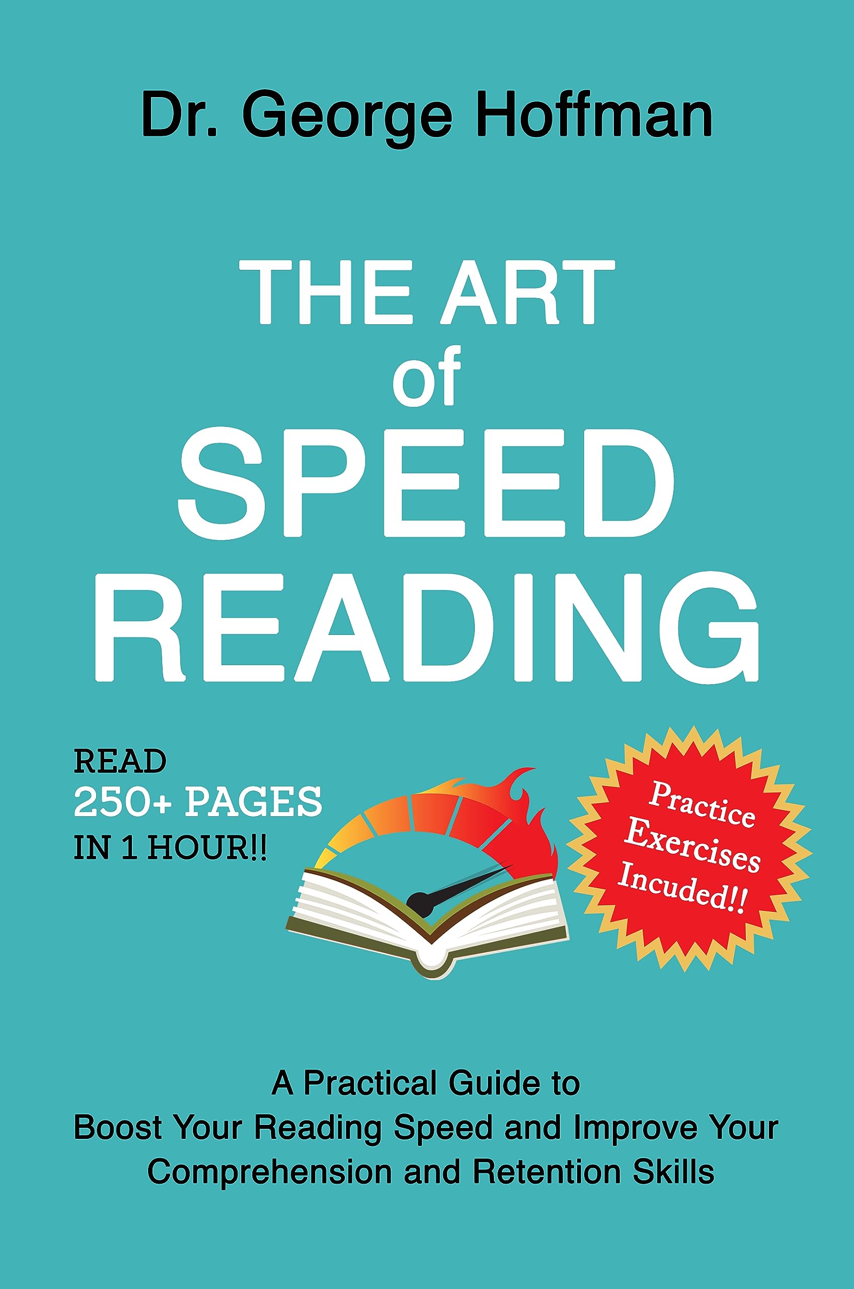 THE ART OF SPEEDREADING A Practical Guide to Boost Your Reading Speed