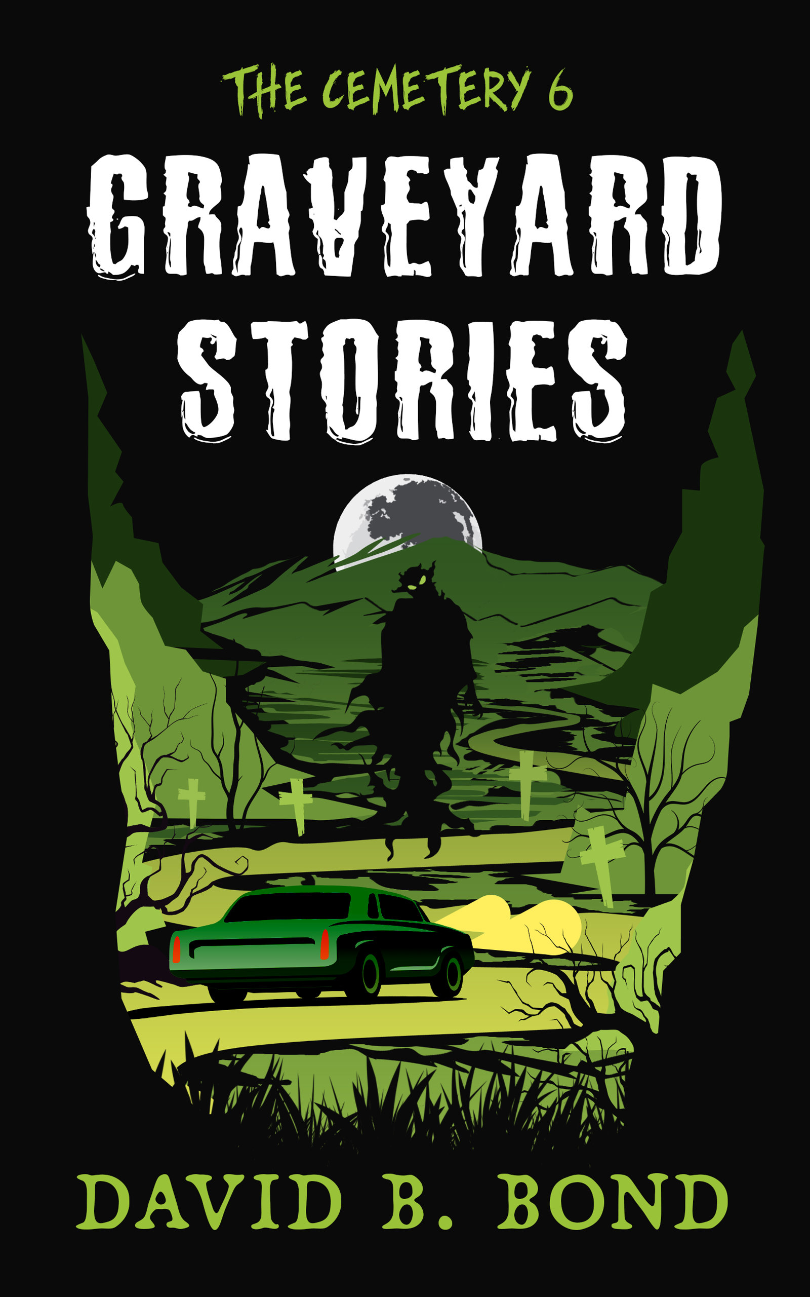 The Cemetery 6: Graveyard Stories
