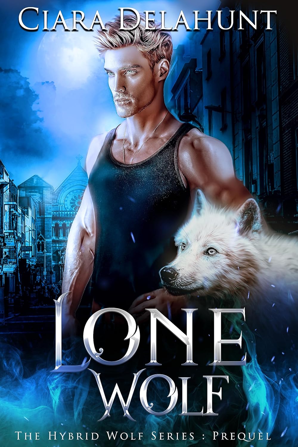 The Hybrid Wolf Series by Ciara Delahunt book cover 1