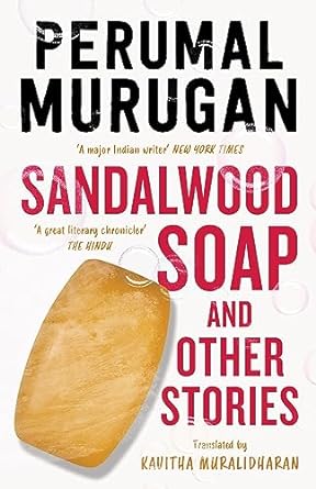 Sandalwood Soap and Other Stories