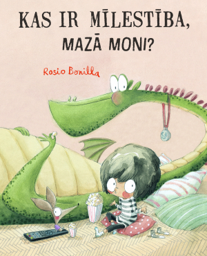 Kas ir mīlestība, mazā Moni?
