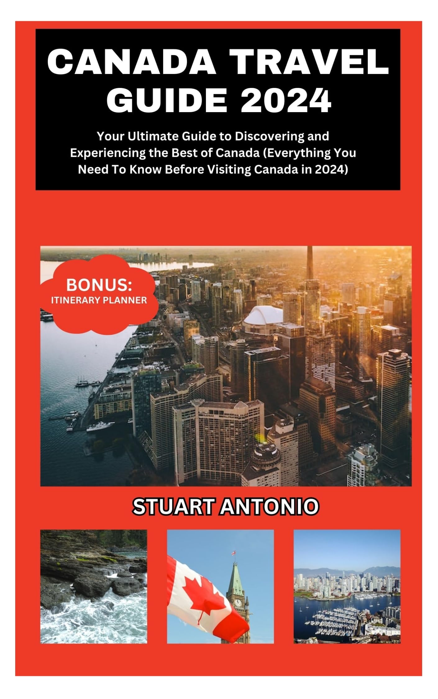 CANADA TRAVEL GUIDE 2024 Everything You Need To Know Before Visiting