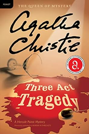 Three Act Tragedy (Hercule Poirot, #11)