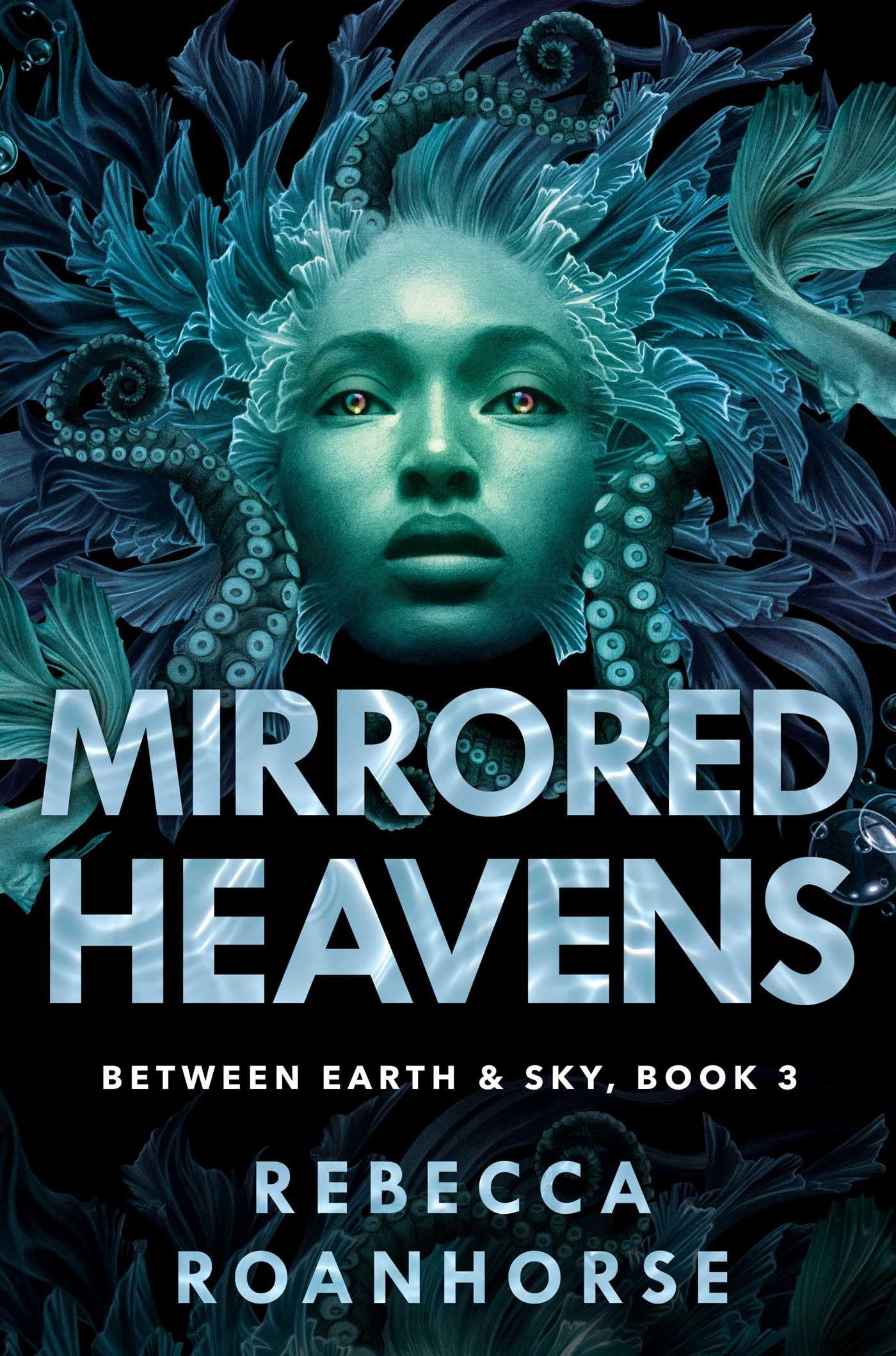 Mirrored Heavens (Between Earth and Sky #3)