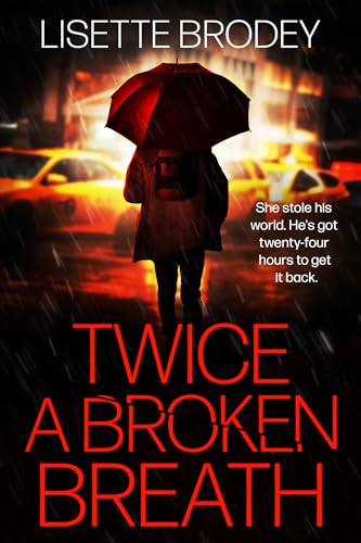 TWICE A BROKEN BREATH