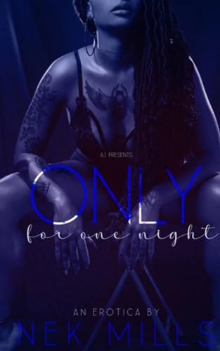 Only for One Night