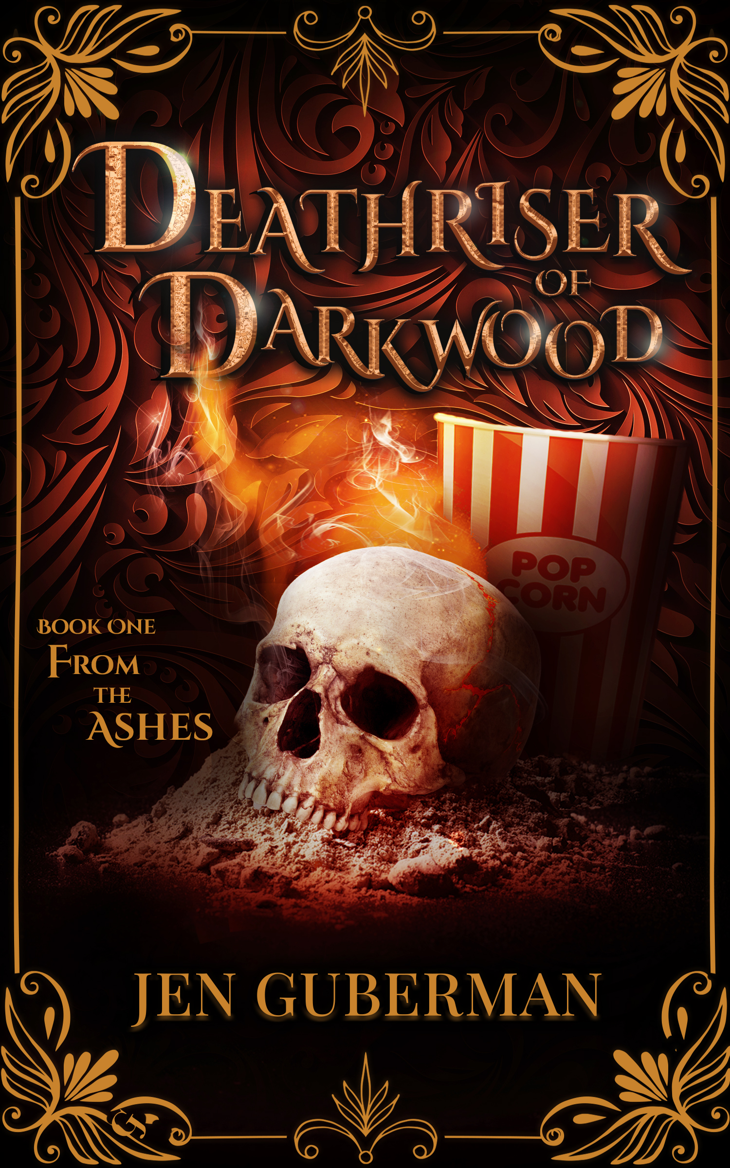 Deathriser of Darkwood: From the Ashes (Deathriser of Darkwood Series Book 1)