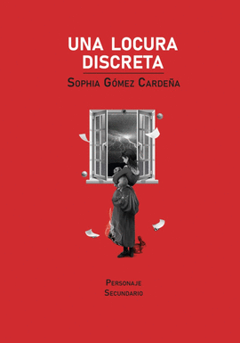Una locura discreta