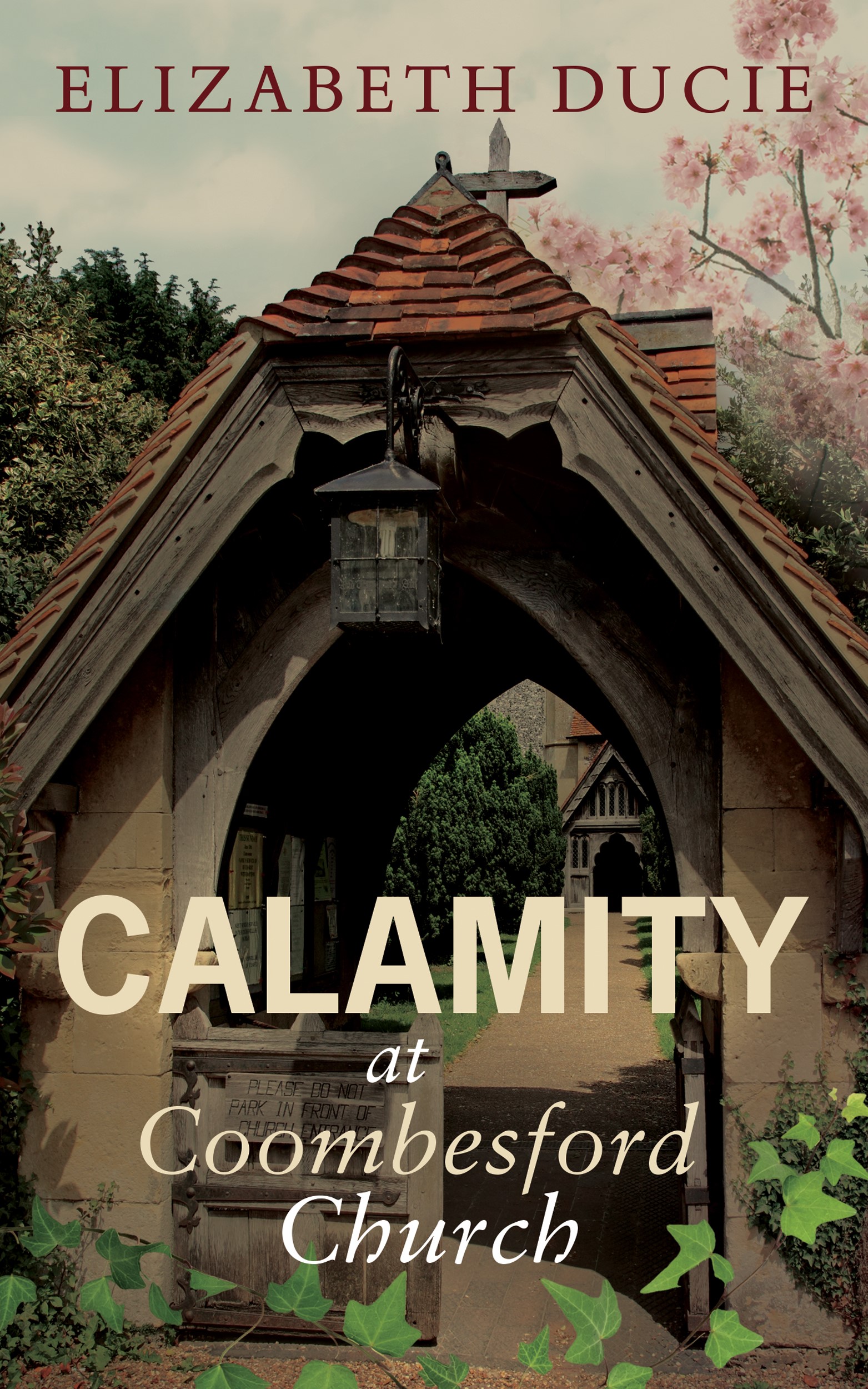 Calamity at Coombesford Church: An unmissable cozy murder mystery set in the heart of an English village