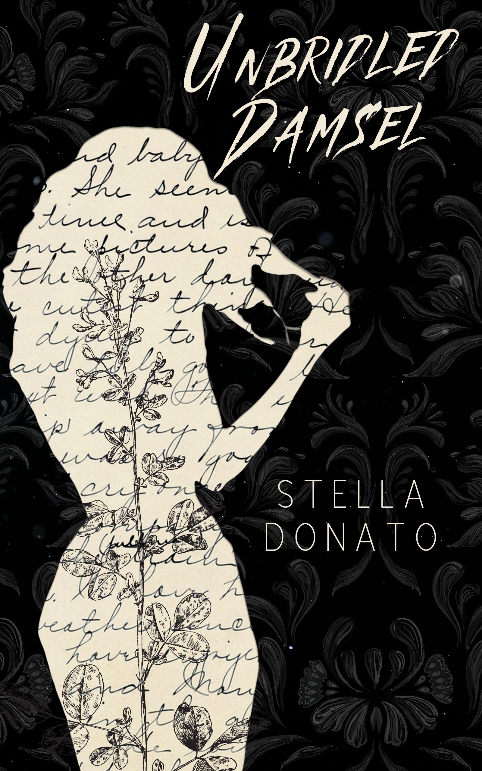 Unbridled Damsel: A Poetry Collection of Fragments