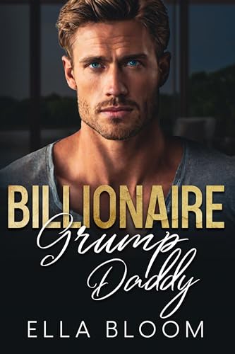 Billionaire Grump Daddy