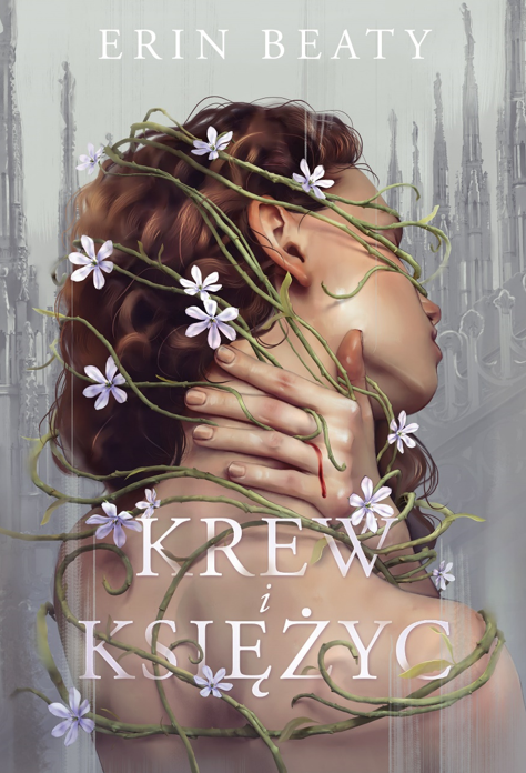 Krew i księżyc (Krew i księżyc, #1)