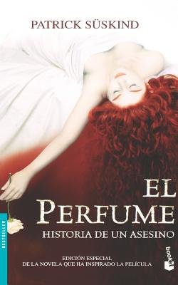 El Perfume / Perfume( Historia de Un Asesino / The Story of a Murderer)[SPA-PERFUME / PERFUME ED ESPEC][Spanish Edition][Paperback]