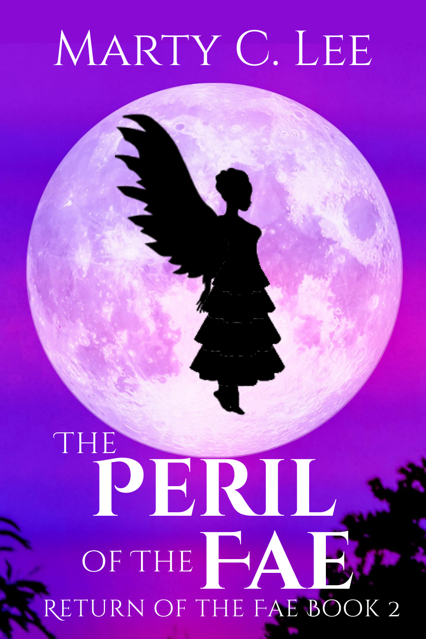 The Peril of the Fae (Return of the Fae, #2) by Marty C. Lee | Goodreads