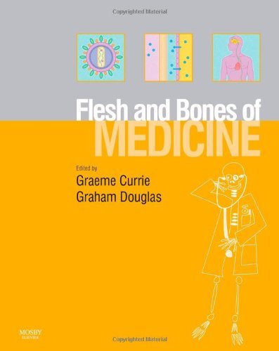 The Flesh and Bones of Medicine **