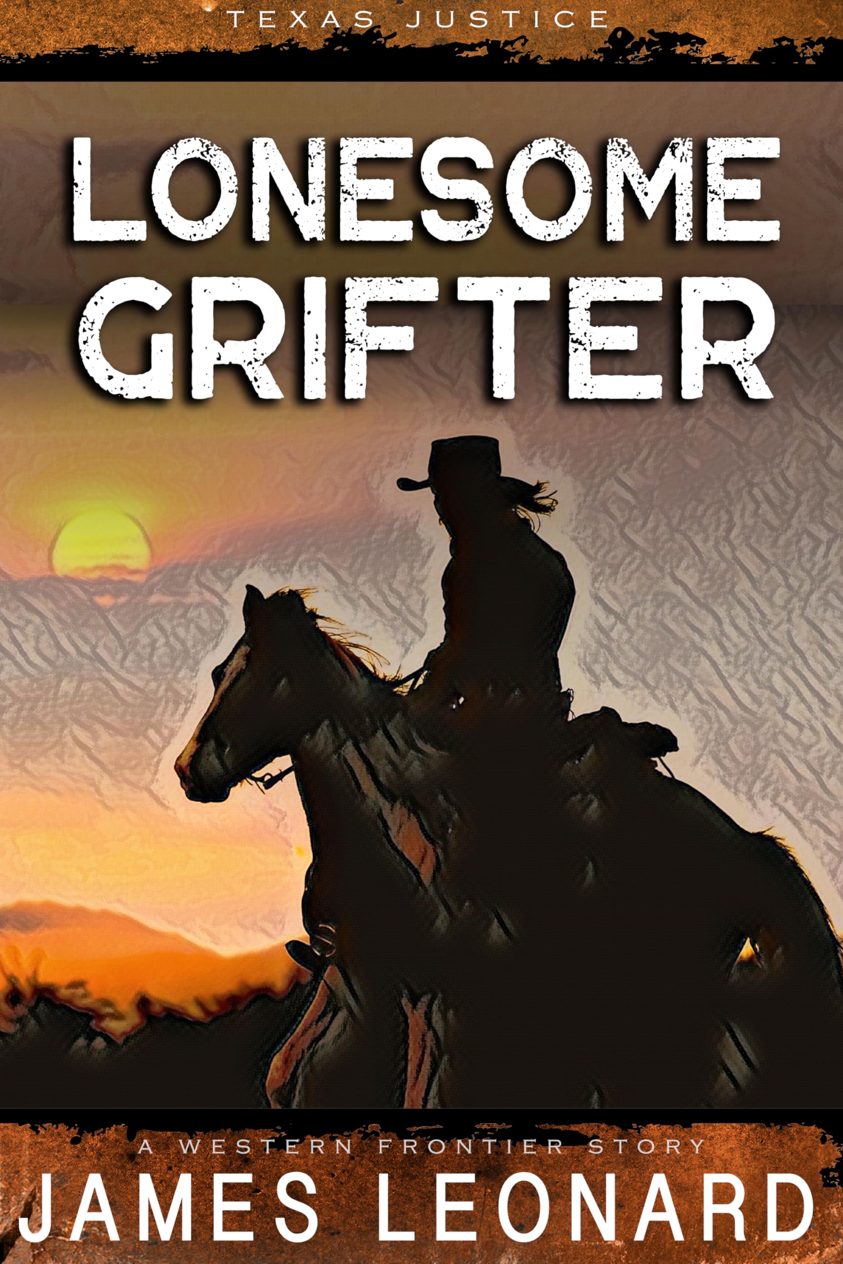 Lonesome Grifter: A Western Frontier Story