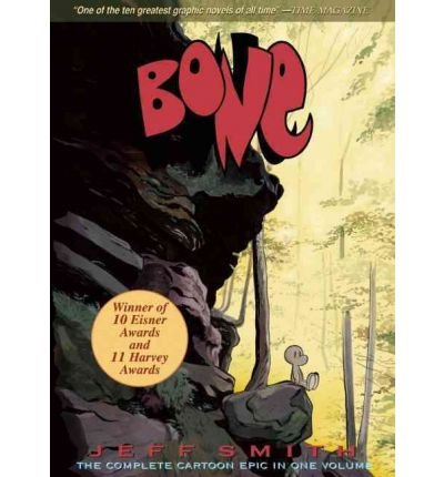 BONE: THE COMPLETE CARTOON EPIC IN ONE VOLUME ] } Smith, Jeff ( AUTHOR ...
