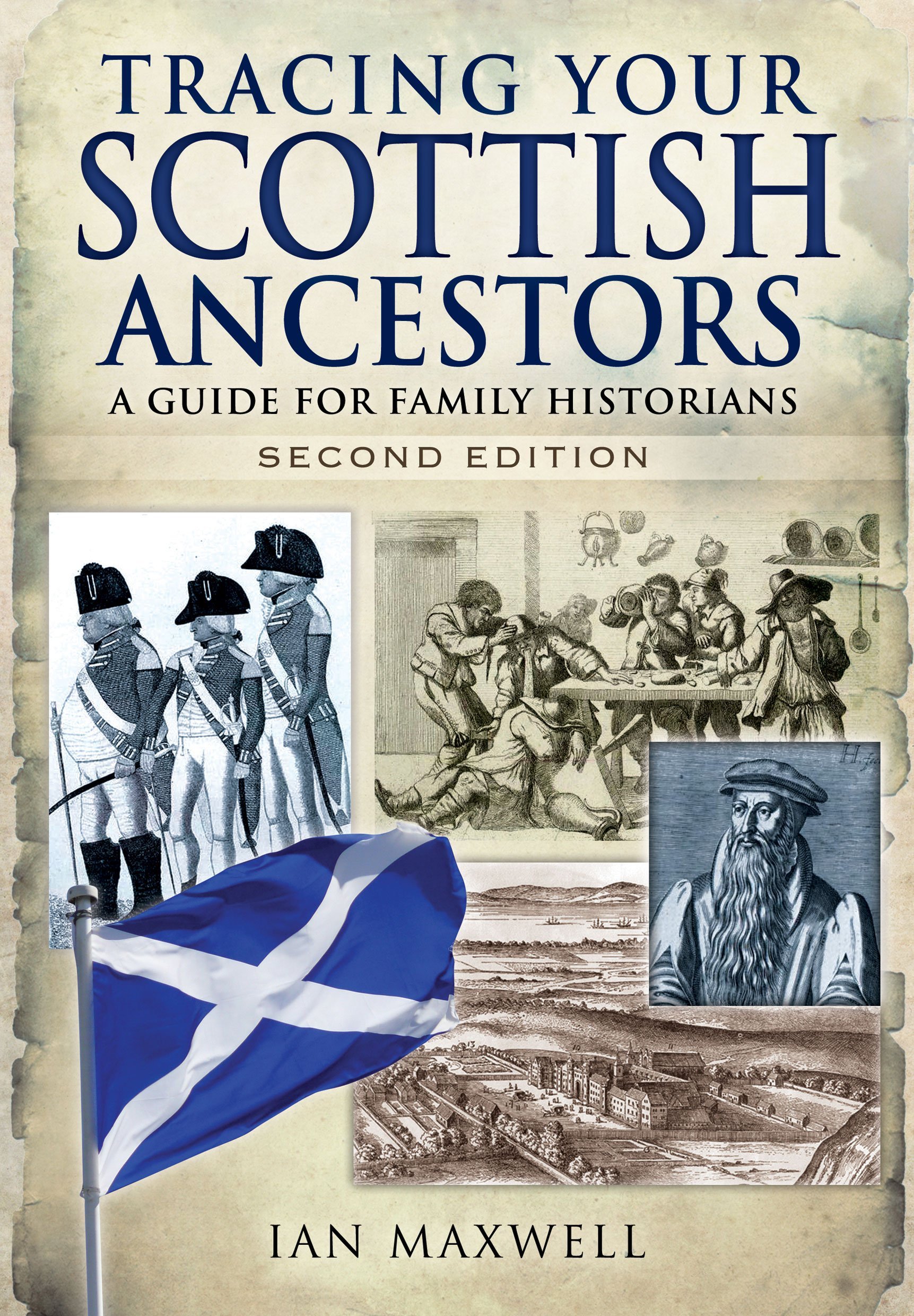 Tracing Your Scottish Ancestors A Guide For Family Historians Family Tracing your scottish ancestors a guide for family historians family