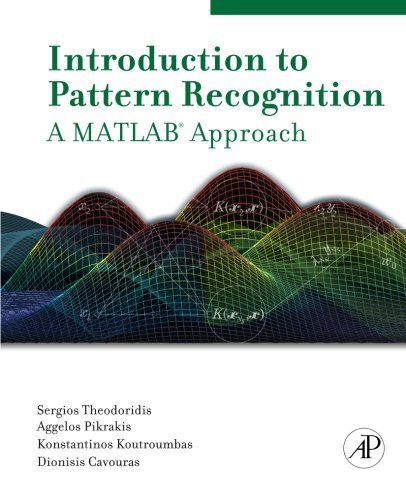 Introduction to Pattern Recognition: A Matlab Approach by Theodoridis ...