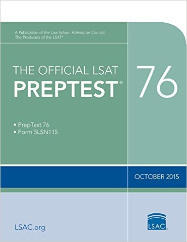 The Official LSAT PrepTest 76: (Oct. 2015 LSAT) by Law School Admission ...