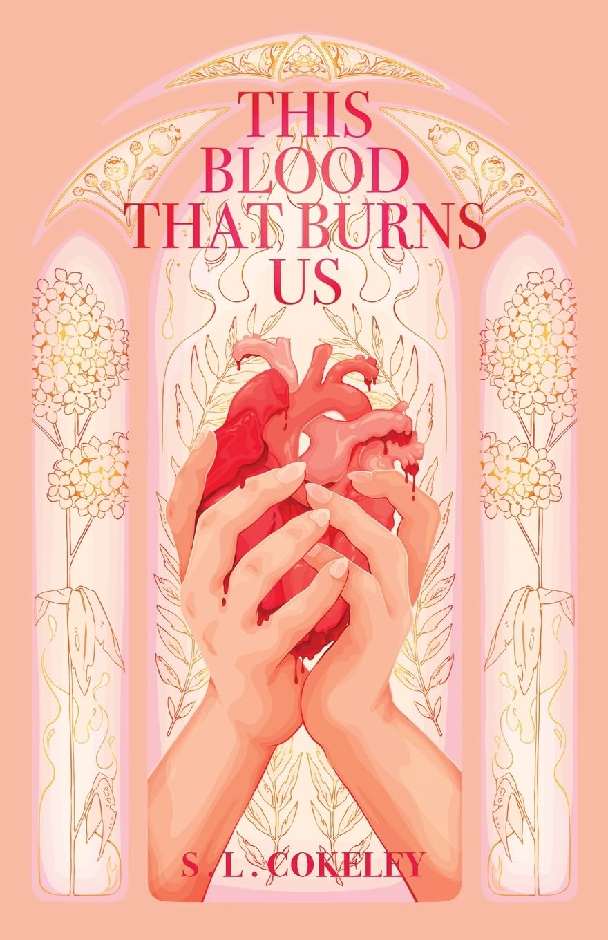 This Blood that Burns Us (This Blood that Binds Us, #1)