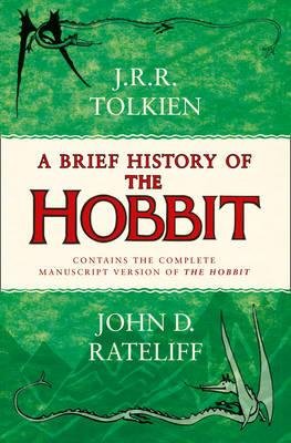 [(A Brief History of the Hobbit)] [Author: John Rateliff] published on ...