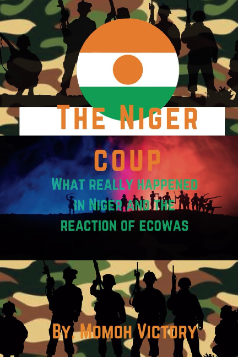 The Niger coup: What really happened in Niger and the reaction of