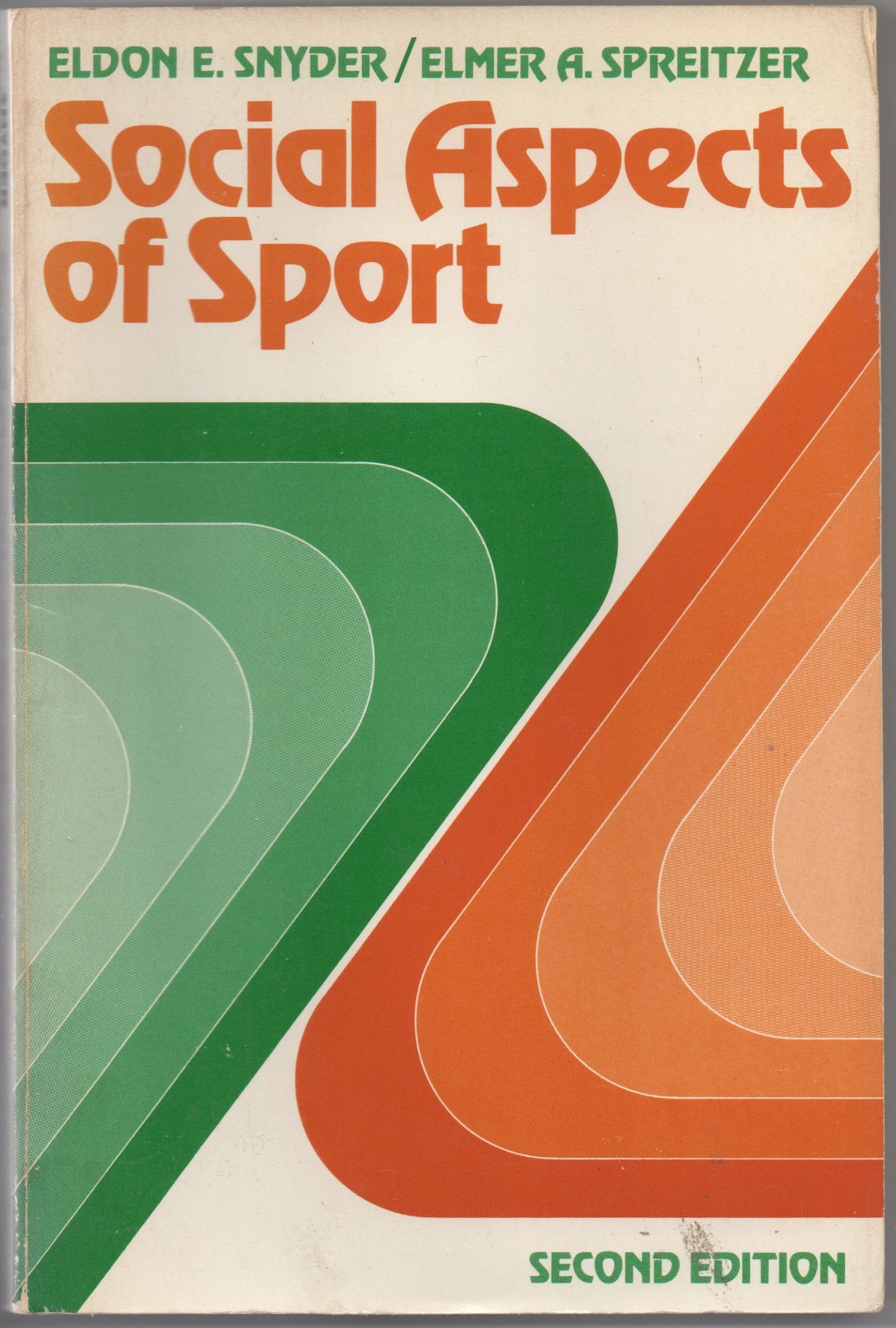 Social Aspects of Sport by Eldon E. Snyder Goodreads